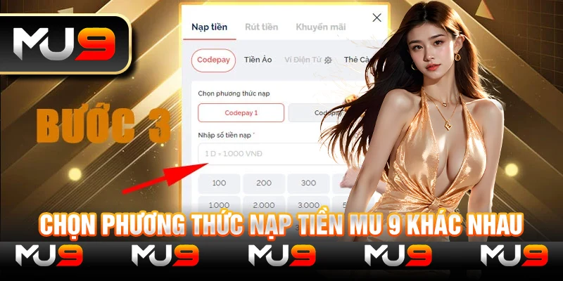 Chọn phương thức nạp tiền MU 9 khác nhau