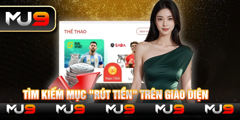 Tìm kiếm mục "Rút tiền" trên giao diện