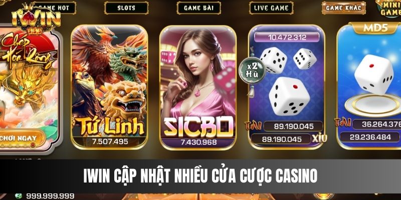 IWIN cập nhật nhiều cửa cược casino